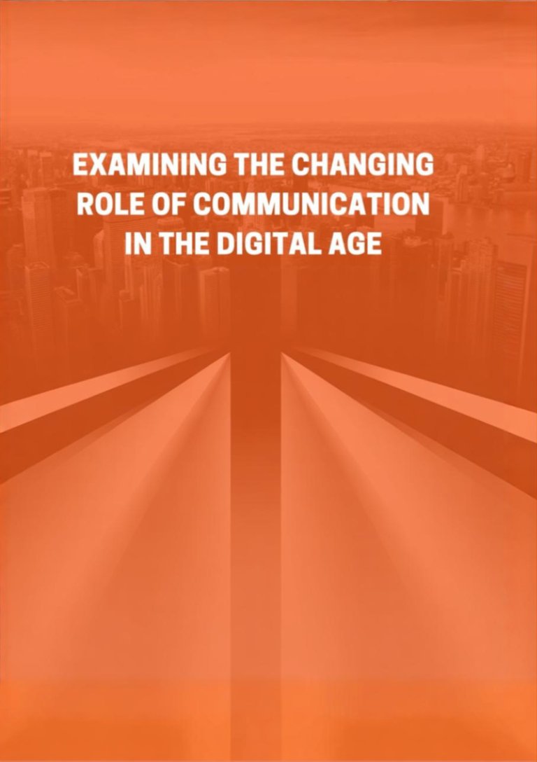 examining-the-changing-role-of-communication-in-the-digital-age